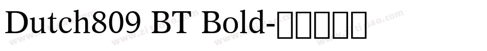 Dutch809 BT Bold字体转换